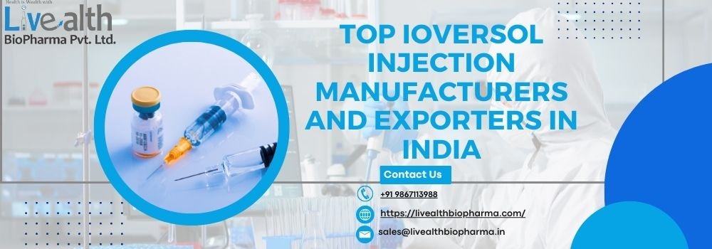 Top Ioversol Injection Manufacturers and Exporters in India