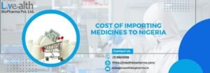 Cost Of Importing Medicines To Nigeria
