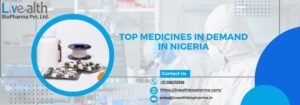 Top Medicines In Demand In Nigeria