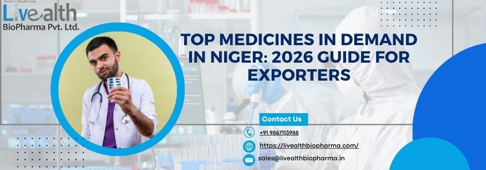 Top Medicines In Demand In Niger 2026 Guide For Exporters